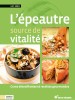 L’épeautre mode d’emploi